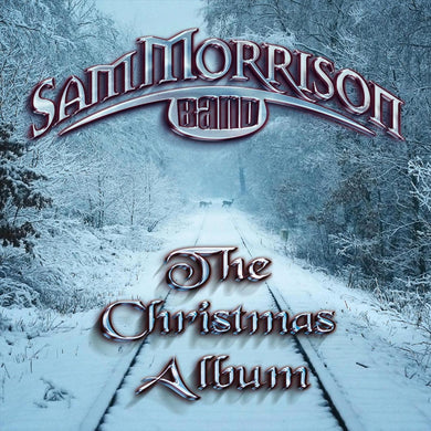 Sam Morrison Band - The Christmas Album - Digital Download