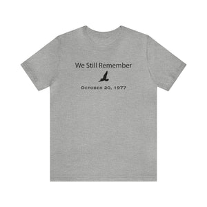 We Still Remember - Tee